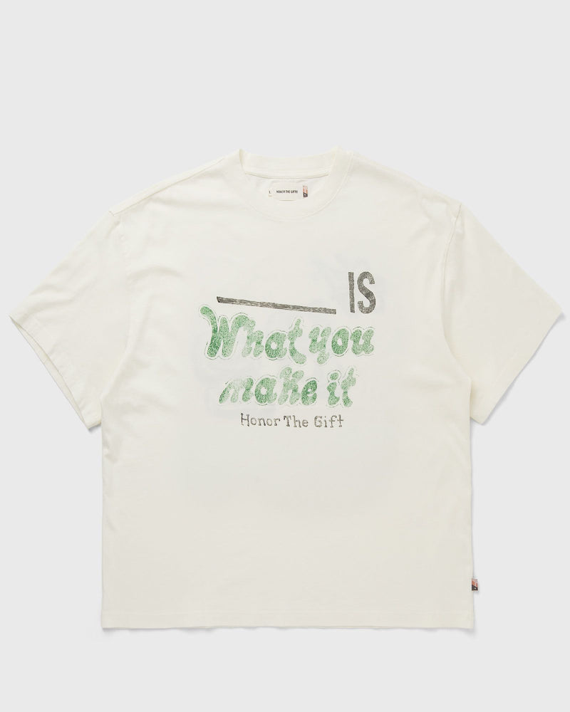 Honor the Gift What You Make It Tee White